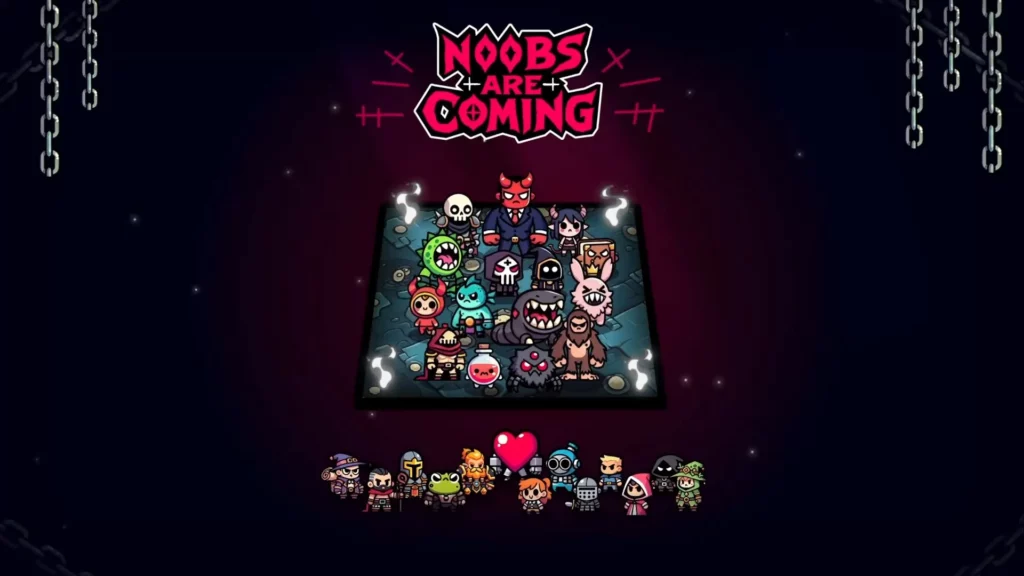 Noobs Are Coming